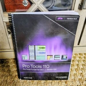 Pro Tools 110: Pro Tools Fundamentals II – Version 12.8 (Avid Learning Series) S